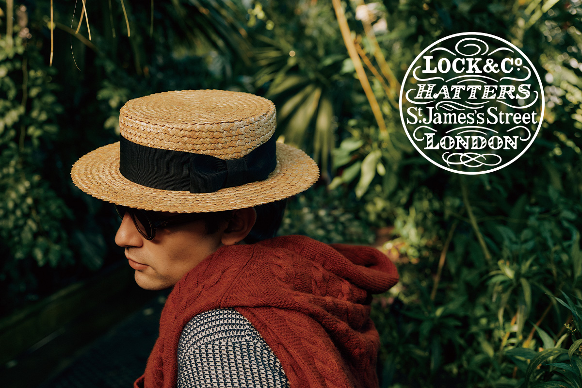 Lock & Co. Hatters　2023 Spring ＆ Summer