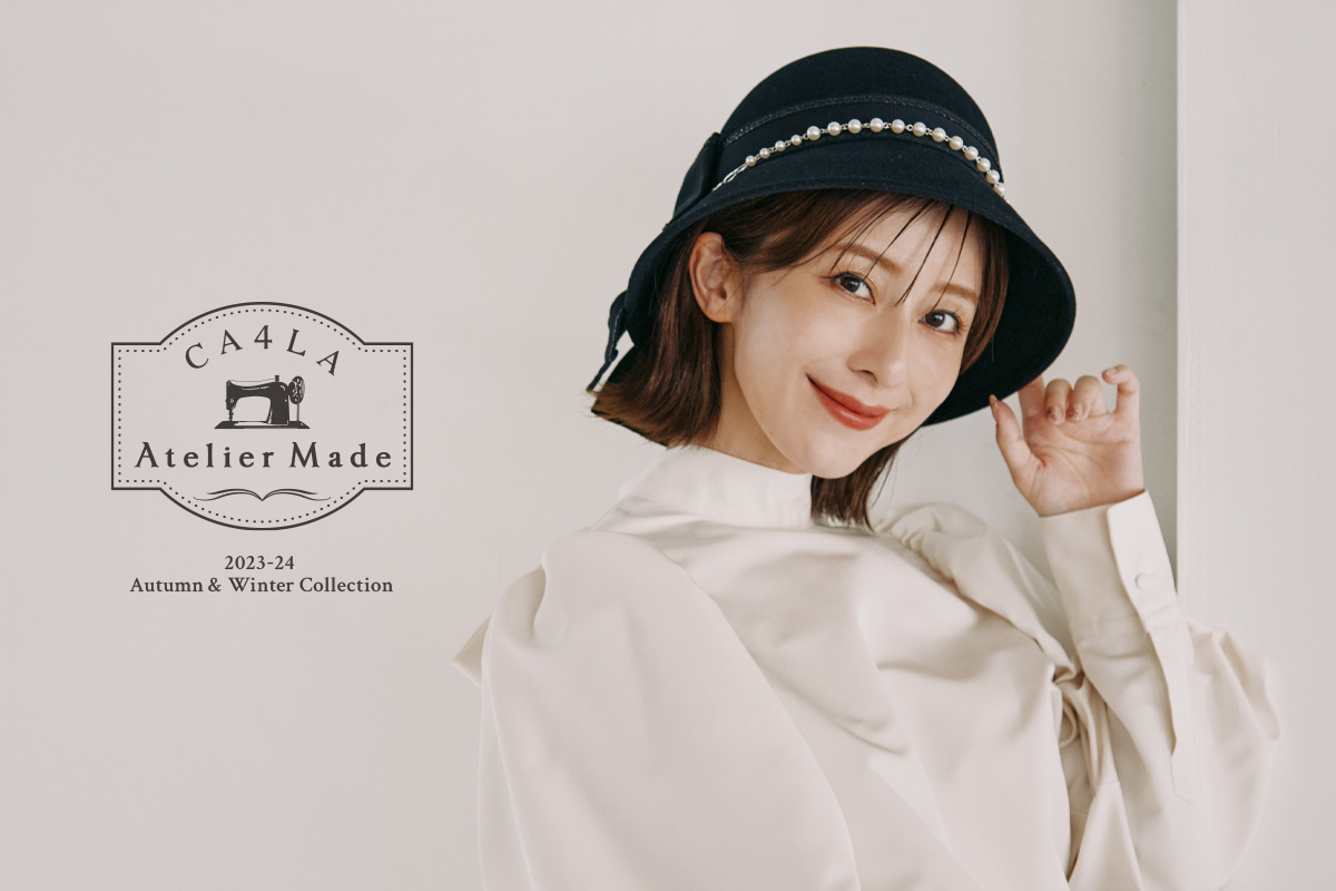 「CA4LA Atelier Made」2023-24 Autumn & Winter Collection