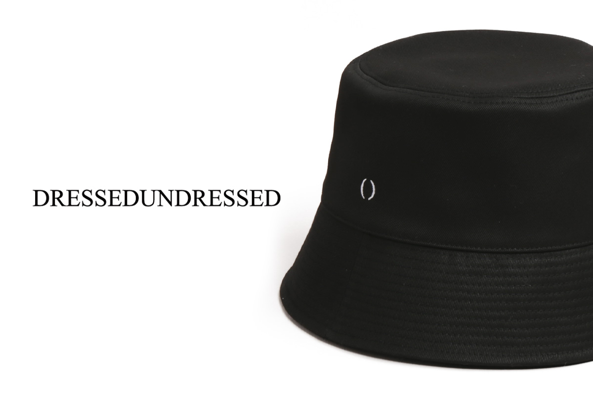 DRESSEDUNDRESSED 2024 Spring & Summer