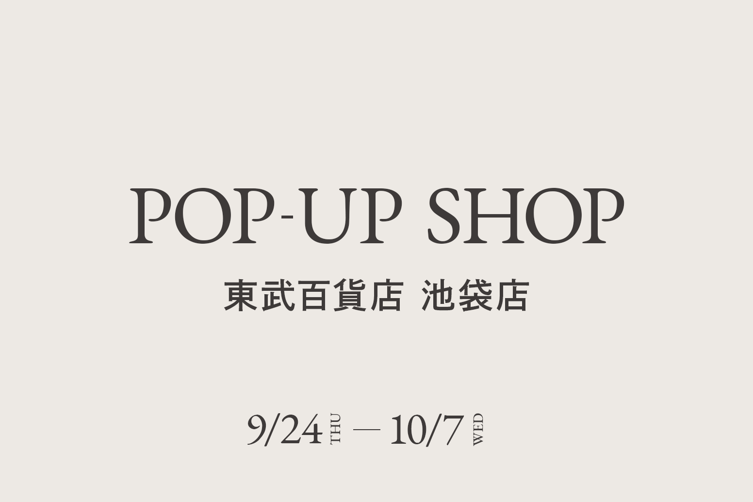 東武百貨店 池袋店 / CA4LA POP UP SHOP －9/24(木)～10/7(水)－
