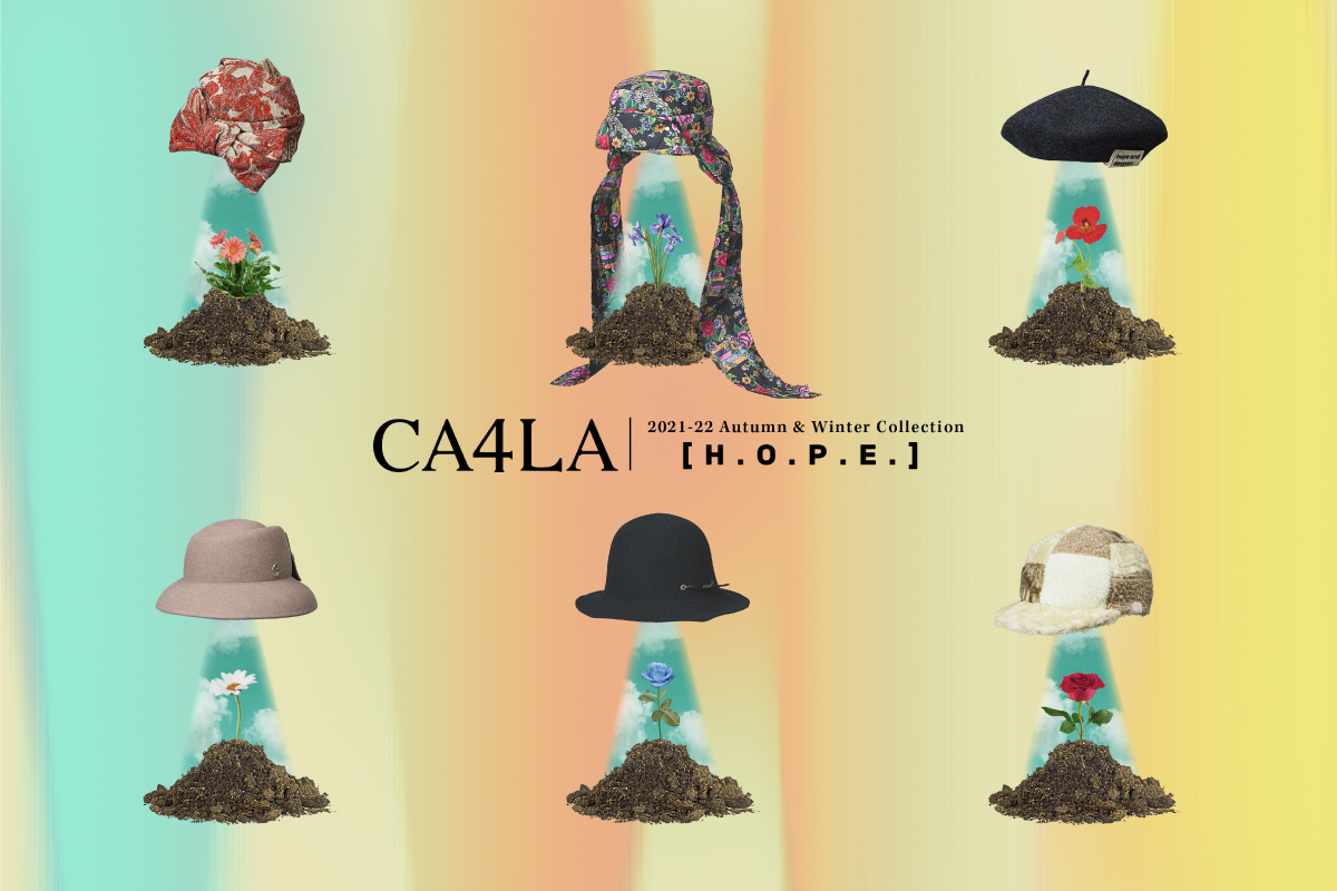 CA4LA 2021-22 Autumn & Winter Collection / H.O.P.E